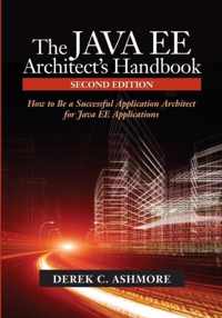 The Java Ee Architect's Handbook