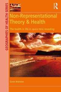 Non-Representational Theory & Health