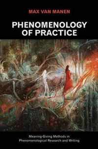 Phenomenology of Practice