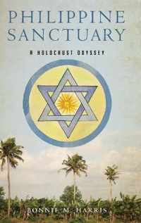 Philippine Sanctuary: A Holocaust Odyssey