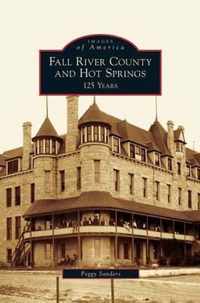 Fall River County and Hot Springs