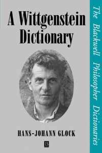 A Wittgenstein Dictionary