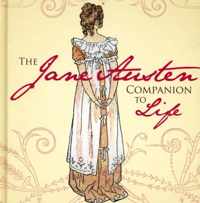 The Jane Austen Companion to Life