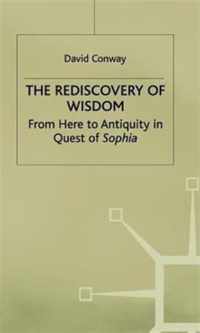 The Rediscovery of Wisdom