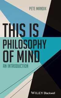 This is Philosophy of Mind