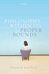 Philosophy Within Its Proper Bounds