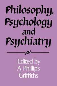 Philosophy, Psychology and Psychiatry