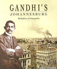 Gandhi's Johannesburg