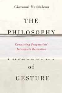 The Philosophy of Gesture