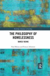 The Philosophy of Homelessness