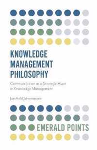 Knowledge Management Philosophy