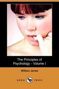 The Principles of Psychology - Volume I (Illustrated Edition) (Dodo Press)