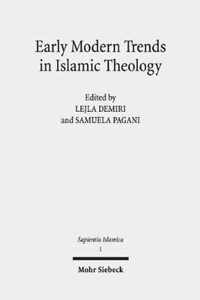 Early Modern Trends in Islamic Theology