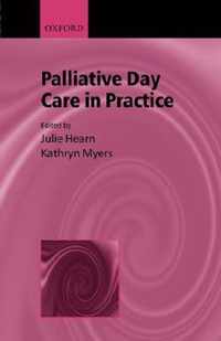 Palliative Day Care in Practice