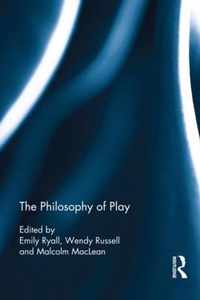 The Philosophy of Play