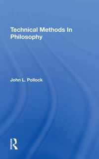 Technical Methods In Philosophy