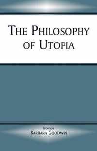 The Philosophy of Utopia