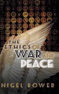 The Ethics of War and Peace