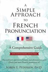 A Simple Approach to French Pronunciation