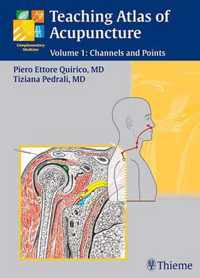 Teaching Atlas of Acupuncture: Volume 1