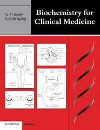Biochemistry for Clinical Medicine