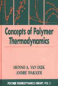 Concepts in Polymer Thermodynamics, Volume II