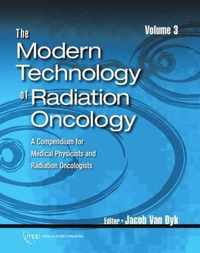 The Modern Technology of Radiation Oncology, Volume 3