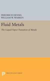 Fluid Metals - The Liquid-Vapor Transition of Metals