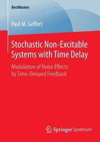 Stochastic Non Excitable Systems with Time Delay