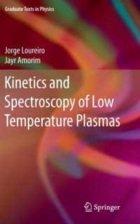 Kinetics and Spectroscopy of Low Temperature Plasmas