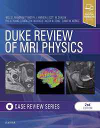 Duke Review of MRI Physics: Case Review Series