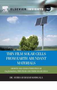 Thin Film Solar Cells From Earth Abundant Materials