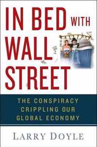 In Bed With Wall Street