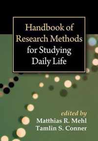 Handbook Of Research Methods For Studying Daily Life