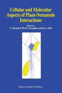 Cellular and Molecular Aspects of Plant-Nematode Interactions