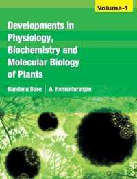 Developments in Physiology, Biochemistry and Molecular Biology of Plants