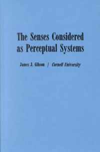 The Senses Considered as Perceptual Systems