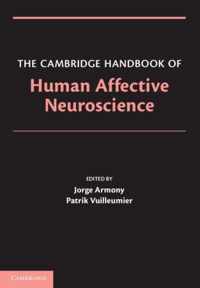 Cambridge Hndbk Of Human Affec Neuroscie