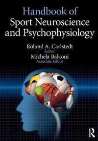 Handbook of Sport Neuroscience and Psychophysiology