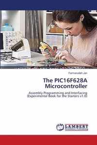 The PIC16F628A Microcontroller