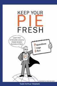 Keep Your PIE Fresh