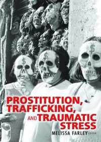 Prostitution, Trafficking, and Traumatic Stress