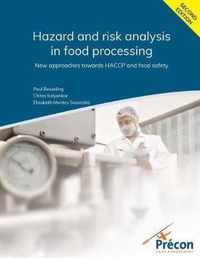 Hazard and risk analysis in food processing Second Edition