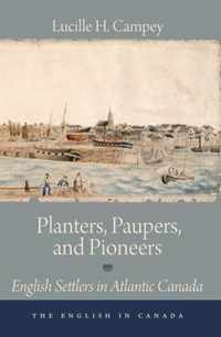 Planters, Paupers, and Pioneers