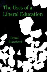 The Uses of a Liberal Education