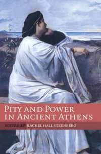 Pity and Power in Ancient Athens