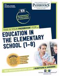 Education In The Elementary School (1-8) (NT-1)