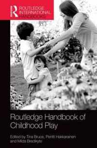 The Routledge International Handbook of Early Childhood Play