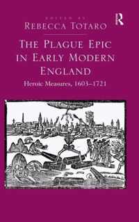 The Plague Epic in Early Modern England