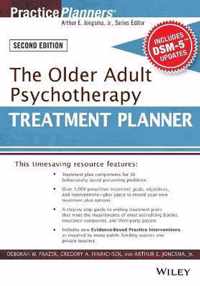 The Older Adult Psychotherapy Treatment Planner, with DSM5 Updates, 2nd Edition